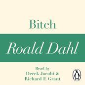 Bitch (A Roald Dahl Short Story)