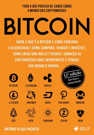 Bitcoin (12ª edição revista e aumentada) - António Vilaça Pacheco