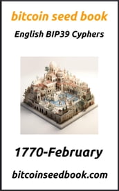 Bitcoin Seed Book English BIP39 Cyphers Volume 1770-February