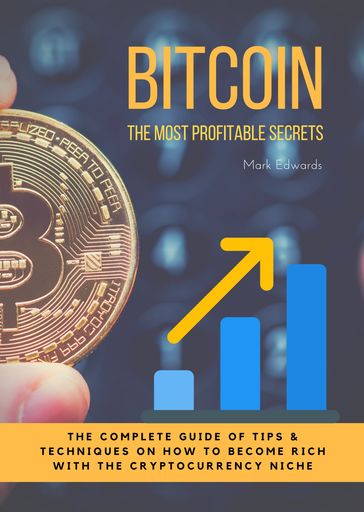 Bitcoin : The Ultimate Pocket Guide for Beginners in Bitcoin and Cryptocurrency World - Mark Edwards