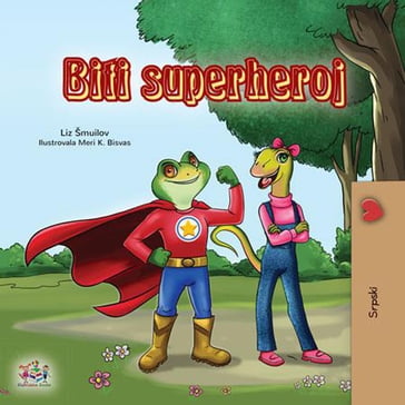 Biti superheroj - Liz Shmuilov - KidKiddos Books