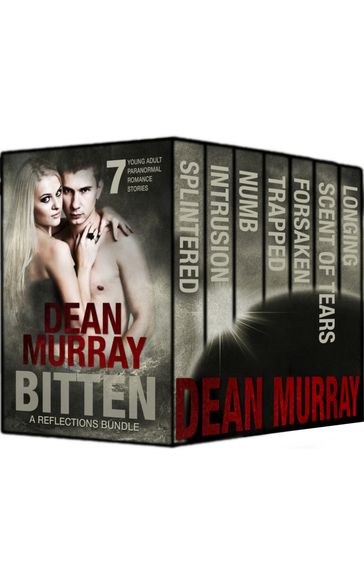 Bitten (A Reflections Series Bundle) - Dean Murray