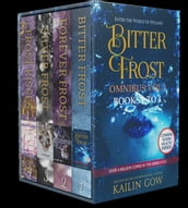 Bitter Frost Omnibus Books 1-4 (Bitter Frost Series)