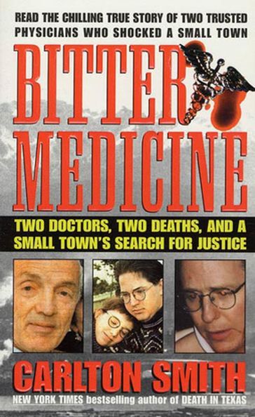 Bitter Medicine - Carlton Smith