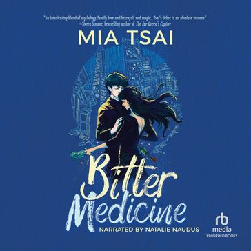 Bitter Medicine - Mia Tsai