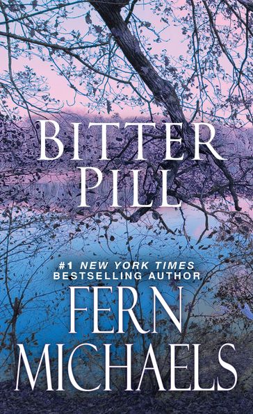 Bitter Pill - Fern Michaels