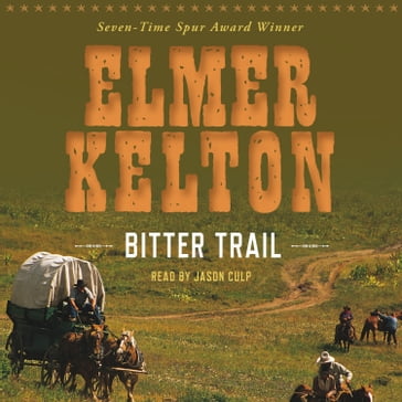 Bitter Trail - Elmer Kelton