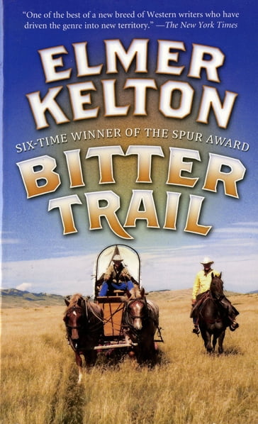 Bitter Trail - Elmer Kelton