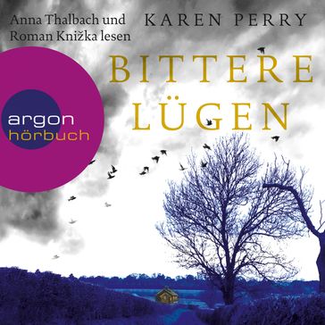 Bittere Lügen (Autorisierte Lesefassung) - Karen Perry