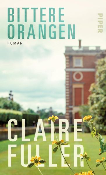 Bittere Orangen - Claire Fuller