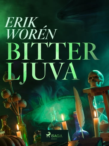 Bitterljuva - Eric Worén
