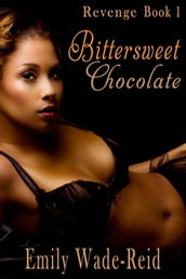 Bittersweet Chocolate