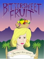 Bittersweet Fruit