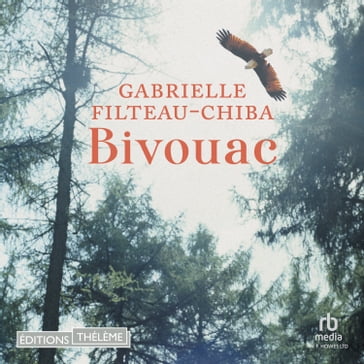 Bivouac - Gabrielle Filteau-Chiba