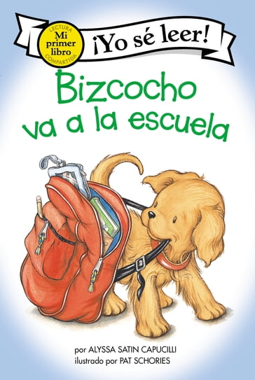 Bizcocho va a la escuela - Alyssa Satin Capucilli