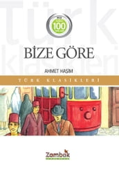 Bize Göre