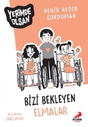 Bizi Bekleyen Elmalar - Yerimde Olsan