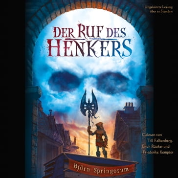 Björn Springorum: Der Ruf des Henkers - Erich Rauker - Till Falkenberg - Friederike Kempter - Bjorn Springorum - Martin Freitag