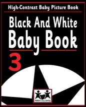 Black And White Baby Book 3