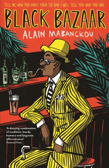 Black Bazaar - Alain Mabanckou