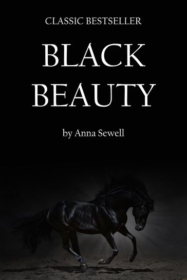 Black Beauty - Anna Sewell