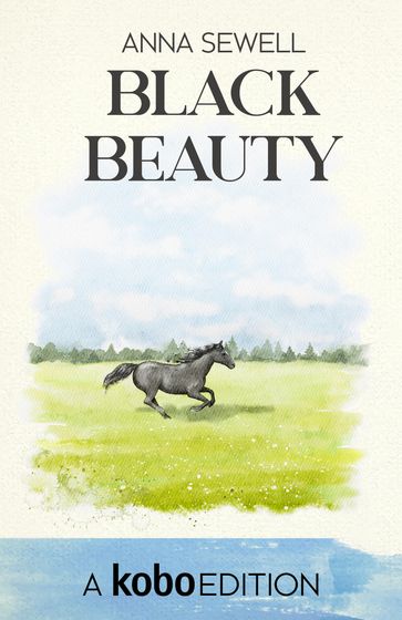 Black Beauty - Anna Sewell