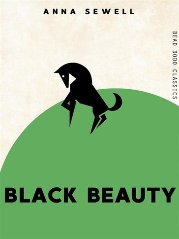 Black Beauty - Anna Sewell