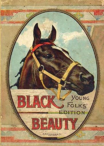 Black Beauty: Autobiography of a Horse, Illustrated - Anna Sewell
