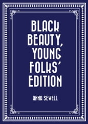 Black Beauty, Young Folks  Edition