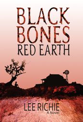 Black Bones, Red Earth