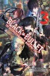 Black Bullet, Vol. 3 (light novel)
