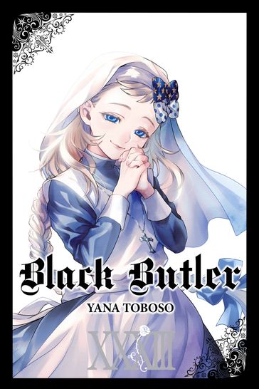 Black Butler, Vol. 33 - Yana Toboso - Bianca Pistillo