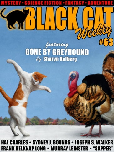 Black Cat Weekly #63 - Sharyn Kolberg - Sydney J. Bounds - Joseph S. Walker - Hal Charles - Clifford D. Simak - Frank Belknap Long - Frank Kane - Murray Leinster - Joseph Gilbert