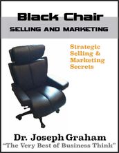 Black Chair - Selling and Marketing