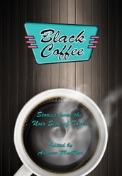 Black Coffee