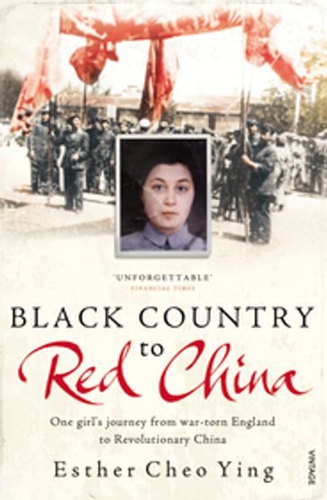 Black Country to Red China - Esther Cheo Ying Ying