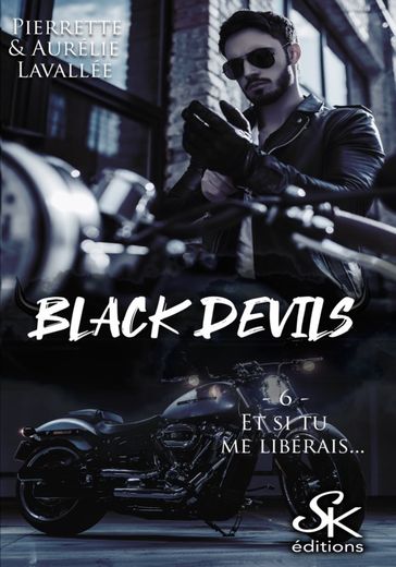 Black Devils 6 - Aurélie Lavallée - Pierrette Lavallée