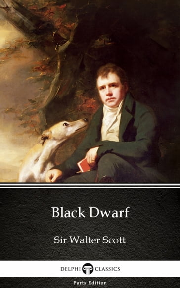 Black Dwarf by Sir Walter Scott (Illustrated) - Sir Walter Scott