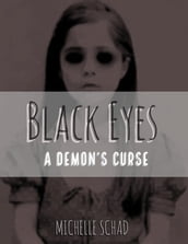 Black Eyes: A Demon s Curse