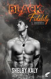 Black Fidelity, tome 1 : Overdose