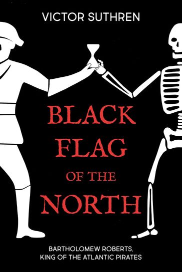 Black Flag of the North - Victor Suthren
