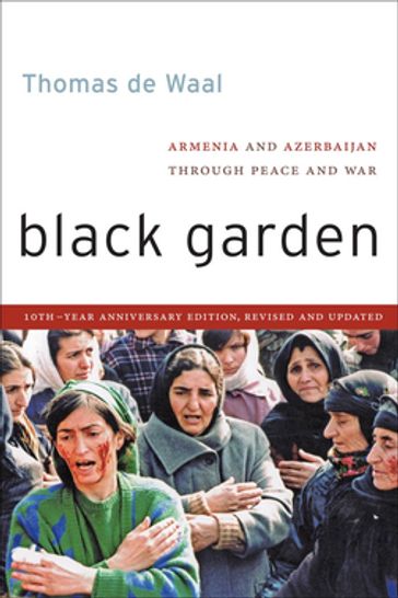 Black Garden - Thomas de Waal