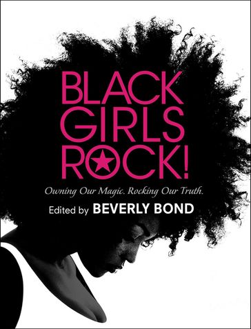 Black Girls Rock! - Beverly Bond