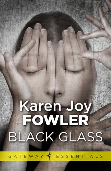 Black Glass - Karen Joy Fowler