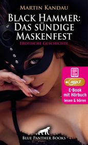 Black Hammer: Das sündige Maskenfest Erotische Geschichte