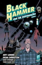 Black Hammer: Era da destruição Parte I (Vol. 3)