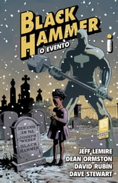 Black Hammer: O evento (Vol. 2)