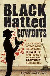 Black Hatted Cowboys