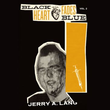 Black Heart Fades Blue - Jerry A. Lang