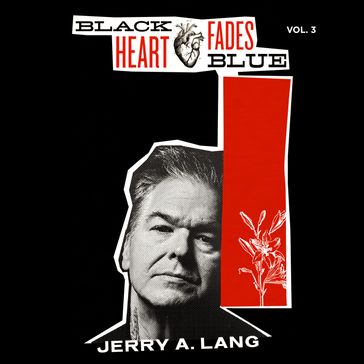 Black Heart Fades Blue - Jerry A. Lang